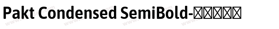 Pakt Condensed SemiBold字体转换